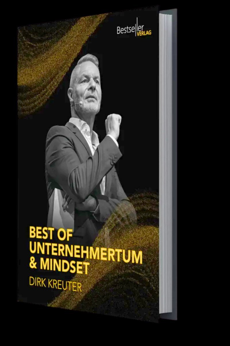 Dirk Kreuter Buch – Best of Unternehmertum und Mindset